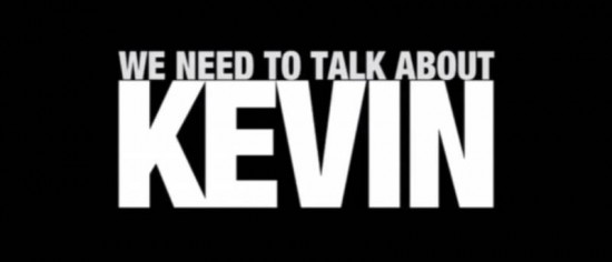 We Need to Talk About Kevin